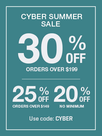 A teal promotional sale graphic with white text reading 'CYBER SUMMER SALE,' '30% OFF orders over $199,' '25% OFF orders over $149,' '20% OFF no minimum,' and 'Use code: CYBER.'.